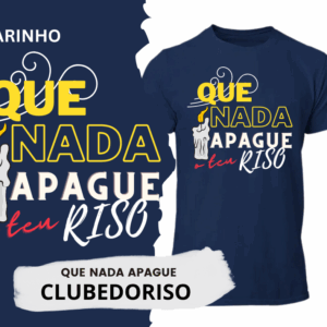 T-SHIRT QUE NADA APAGUE
